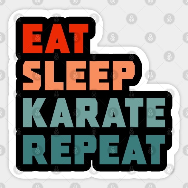 Eat Sleep Karate Repeat Sticker by PGP